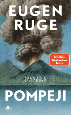 Eugen Ruge - Pompeji oder Die fünf Reden des Jowna