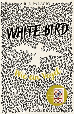 R.J. Palacio - White Bird - Wie ein Vogel 