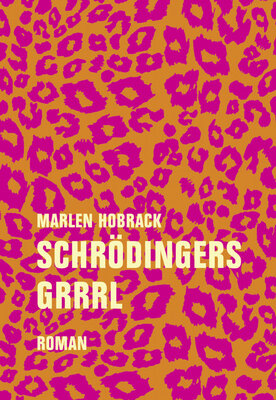 Marlen Hobrack - Schrödingers Grrrl