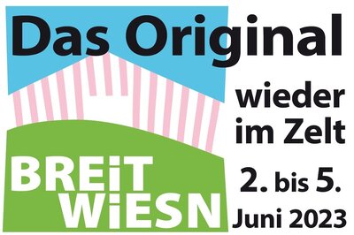 BREiTWiESN - Das Original - wieder im Zelt vom 2. bis 5.06.2023 (Bild vergrößern)