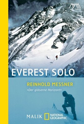 Reinhold Messner - Everest Solo