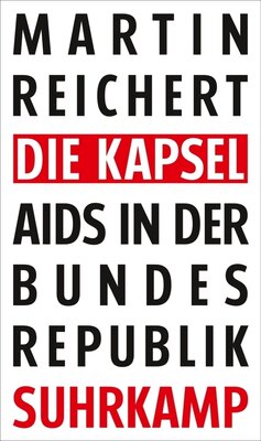 Die Kapsel - Aids in der Bundesrepublik
