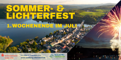 Meldung: Programm Sommer- & Lichterfest - 20 Jahre Saalburg-Ebersdorf