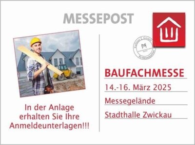Anmeldeunterlagen BAUFACHMESSE ZWICKAU 2025 (Bild vergrößern)