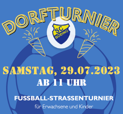 17. Böbinger Dorfturnier 2023 (Bild vergrößern)