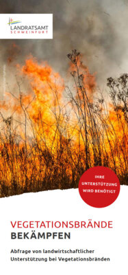 Vegetationsbrände - Abfrage Landratsamt Schweinfurt landwirtschaftliche Unterstützung (Bild vergrößern)