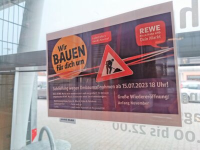 Rewe schließt ab 15.07. um 18:00 Uhr für Umbau