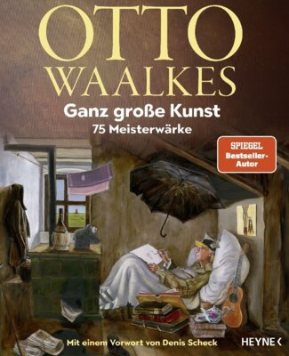 Otto Waalkes - Ganz große Kunst - 75 Meisterwärke
