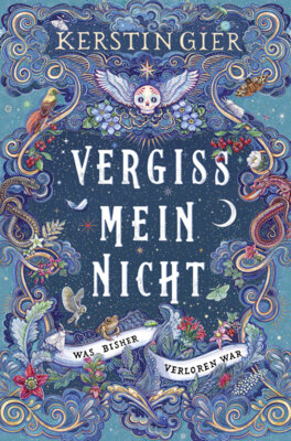 Kerstin Gier - Vergissmeinnicht - Was bisher verloren war