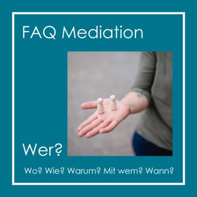 Meldung: FAQ - Mediation WER?