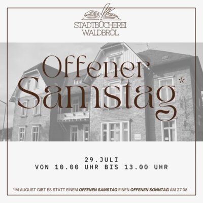 Offener Samstag am 29.07 von 10 bis 13 Uhr