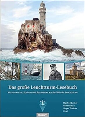 Das große Leuchtturm-Lesebuch - Hrsg. u.a. Manfred Benhof