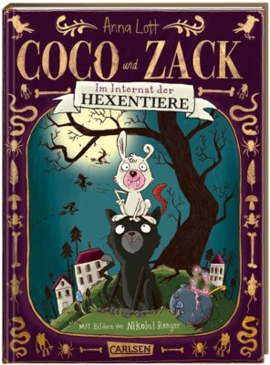 Anna Lott - Coco und Zack - Im Internat der Hexentiere