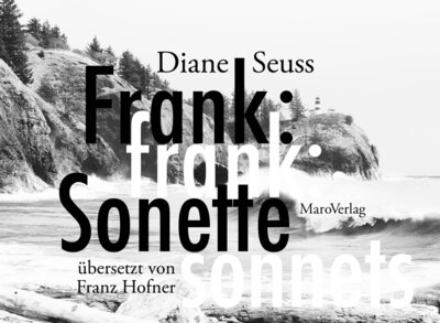 Diane Seuss - frank: sonette
