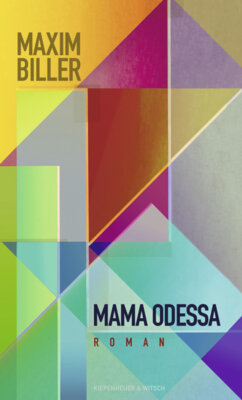 Maxim Biller - Mama Odessa