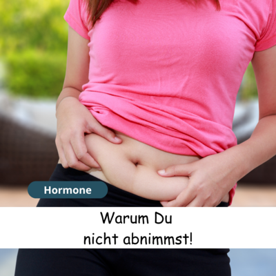 Hormonelle Dysbalancen hindern Dich Gewicht abzunehmen (Bild vergr&ouml;&szlig;ern)
