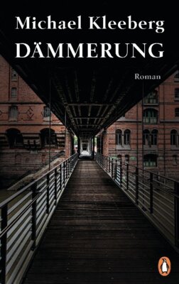 Michael Kleeberg - Dämmerung
