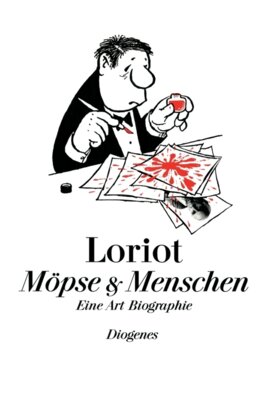 Meldung: Loriot, zum 100. Geburtstag - Aus dem Antiquariat der Edition-115 - Möpse & Menschen*