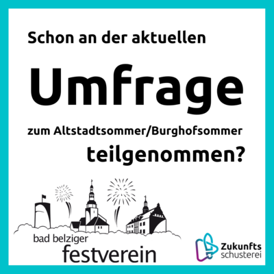 Foto zur Meldung: Umfrage zum Altstadtsommer/Burghofsommer bis 30. September