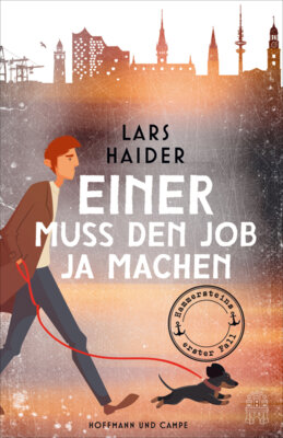 Meldung: Lars Haider - Einer muss den Job ja machen