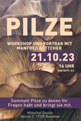 PILZE – Workshop und Vortrag mit Manfred Böttcher