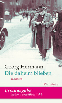 Georg Hermann - Die daheim blieben