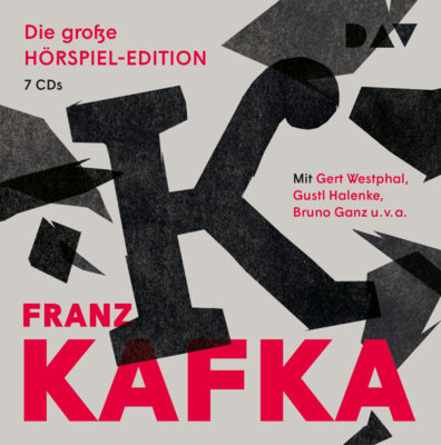 Franz Kafka - Die große Hörspiel-Edition - Hörbuch