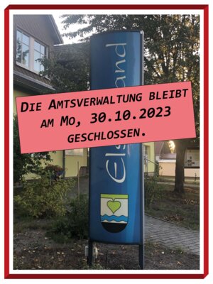Amtsverwaltung am 30.10.2023 geschlossen