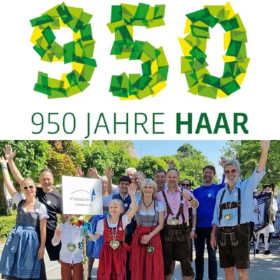 950 Jahre Haar – Salmdorf gratuliert und feiert mit! (Bild vergrößern)