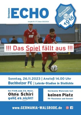 +++ Das Spiel fällt leider aus +++ Germanen-Echo Aktuell Nr. 07 - FC Buchholz - 26.11.2023 (Bild vergrößern)