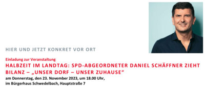 Einladung unseres SPD-Abgeordneten Daniel Schäffner (Bild vergrößern)