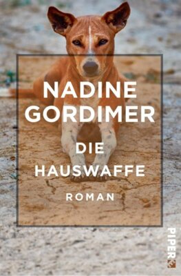 Nadine Gordimer - Die Hauswaffe