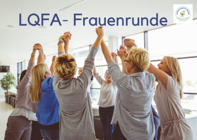 Am Freitag, den 03. Mai 2024 findet wieder ein Treffen der Selbsthilfegruppe "LQFA- Frauenrunde" statt (Bild vergrößern)