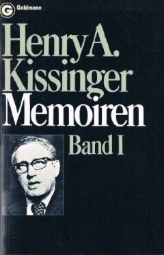 Henry Kissinger - Memoiren Bände 1 bis 3