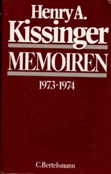 Meldung: Edition-115 aktuell: Ehemaliger US-Außenminister Henry Kissinger ist gestorben - Memoiren 1973 - 1974. Band 2