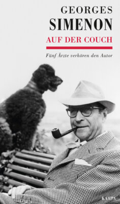 Georges Simenon - Auf der Couch - Fünf Ärzte verhören den Autor
