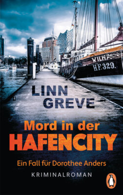 Linn Greve - Mord in der HafenCity - Ein Fall für Dorothee Anders