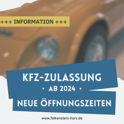 KFZ Zulassung in Wernigerode ab 01.2024 (Bild vergrößern)