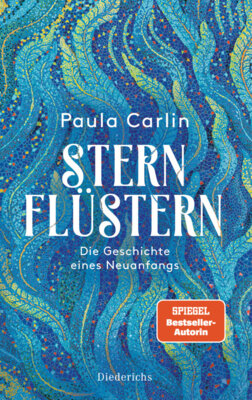 Paula Carlin - Sternflüstern - Die Geschichte eines Neuanfangs
