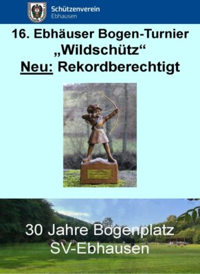 Link zu: 16. Ebhäuser Bogen-Turnier „Wildschütz“ am 07.07.2024 Neu: rekordberechtigt