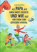 Als Papa auf den Knopf drückte