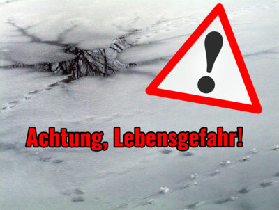 Achtung, Lebensgefahr: Die Stadt Calau warnt vor dem Betreten von Eisflächen (Bild vergrößern)