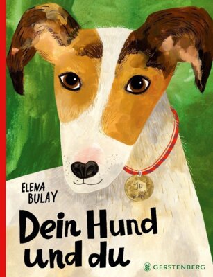 Elena Bulay - Dein Hund und du