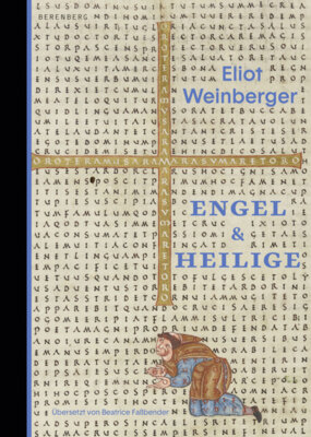 Eliot Weinberger - Engel und Heilige