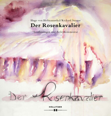Hugo von Hofmannsthal - Der Rosenkavalier