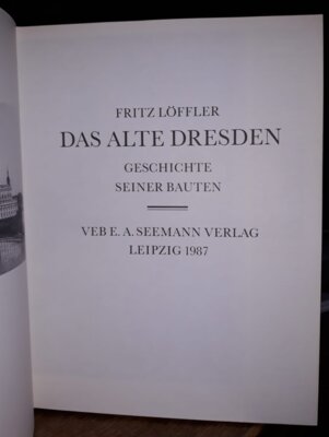 Fritz Löffler - Das alte Dresden - Geschichte seiner Bauten