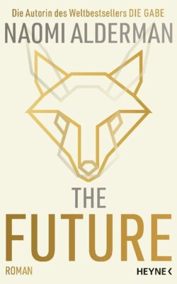 Naomi Alderman - The Future