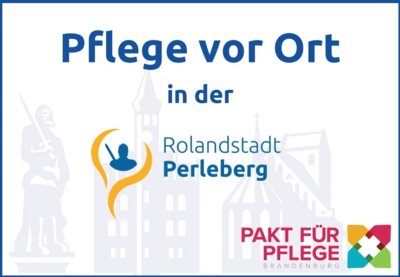 Graphik: Pflege vor Ort in der Rolandstadt Perleberg