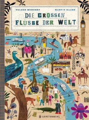 Volker Mehnert - Die großen Flüsse der Welt