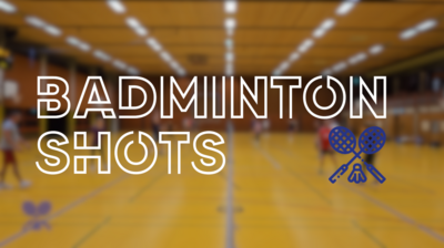 Badminton Shots | Februar 2024